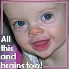 All This And Brains Too